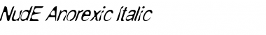 Download NudE Anorexic Italic Font
