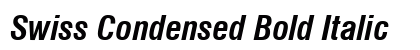 Swiss Condensed Bold Italic preview