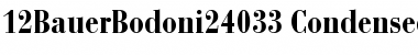 12BauerBodoni**24033-Condensed Font