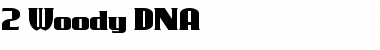 Download 2 Woody DNA Font
