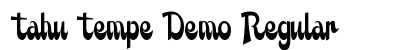 Tahu Tempe Demo Regular preview