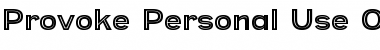 Provoke-Personal-Use-Only Font