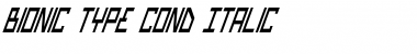 Bionic Type Cond Italic Font