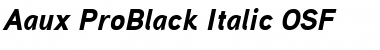 Aaux ProBlack Italic OSF Regular Font