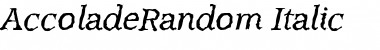 AccoladeRandom Italic Font