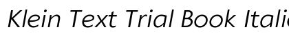 Klein Text Trial Book Italic