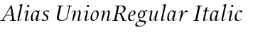 Alias UnionRegular Italic Regular Font