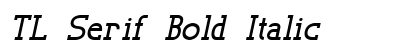 TL Serif Bold Italic Preview