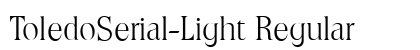 ToledoSerial-Light Regular preview