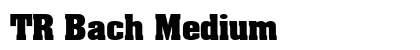 TR Bach Medium preview