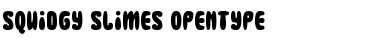 Squidgy Slimes Font