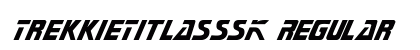TrekkieTitlasSSK Regular Preview