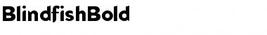 Blindfish Bold Font