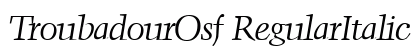 TroubadourOsf RegularItalic Preview