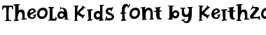 Download Theola Kids Font Download Theola Kids Font