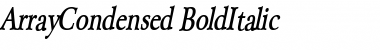 ArrayCondensed BoldItalic Font