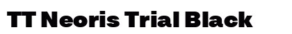 TT Neoris Trial Black Preview