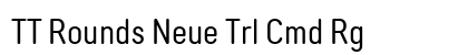 TT Rounds Neue Trl Cmd Rg Preview