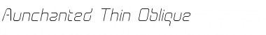 Aunchanted Thin Oblique Regular Font