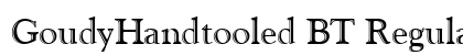 GoudyHandtooled BT Regular preview
