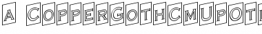 Download a_CopperGothCmUpOtl Font