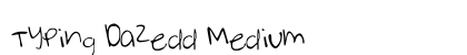 Typing Dazedd Medium preview