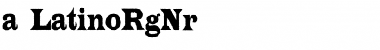 a_LatinoRgNr Regular Font