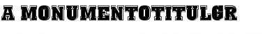 Download a_MonumentoTitulGr Font Download a_MonumentoTitulGr Font
