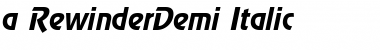 a_RewinderDemi Font