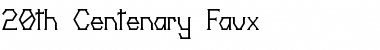 20th Centenary Faux Regular Font