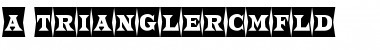 a_TrianglerCmFld Font