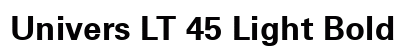 Univers LT 45 Light Bold preview
