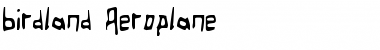 Birdland Aeroplane Font