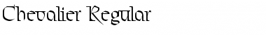 Chevalier Regular Font