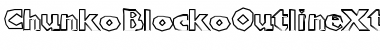 ChunkoBlockoOutlineXtraHeavy Font