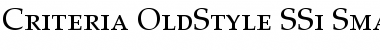 Criteria OldStyle SSi Font