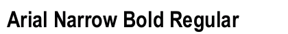 Arial Narrow Bold Regular Font Arial Narrow Bold Regular Font Preview