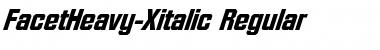 FacetHeavy-Xitalic Regular Font