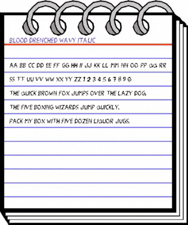 Blood Drenched Wavy Italic Regular animated font preview Blood Drenched Wavy Italic Regular animated font preview