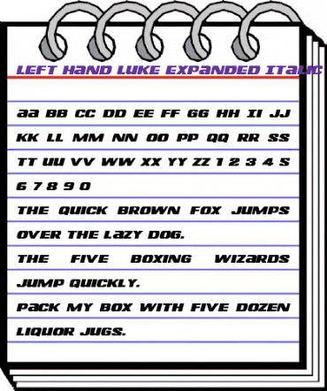 Left Hand Luke Expanded Italic Expanded Italic animated font preview Left Hand Luke Expanded Italic Expanded Italic animated font preview