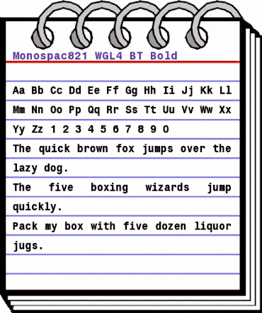 Monospac821 WGL4 BT Bold animated font preview