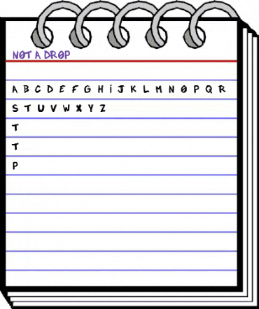 NOT A DROP Regular animated font preview