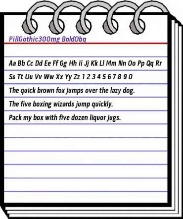 Pill Gothic 300mg Bold Obq animated font preview Pill Gothic 300mg Bold Obq animated font preview