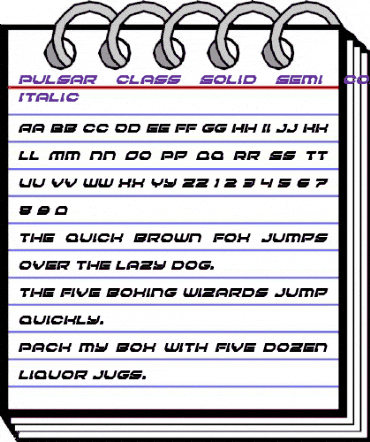 Pulsar Class Solid Semi-Condensed Italic Condensed Italic animated font preview Pulsar Class Solid Semi-Condensed Italic Condensed Italic animated font preview