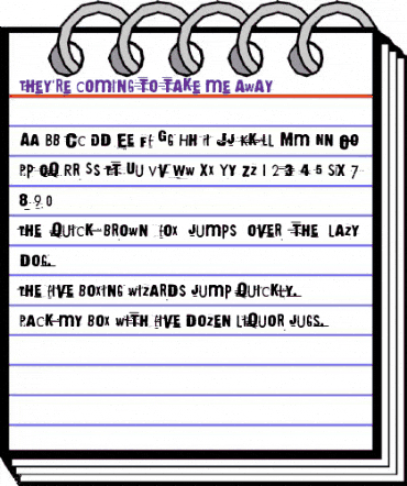 They're coming to take me away Regular animated font preview They're coming to take me away Regular animated font preview
