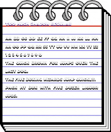 Too Much Shadow Regular animated font preview