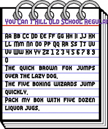 You Can't Kill Old School Regular animated font preview